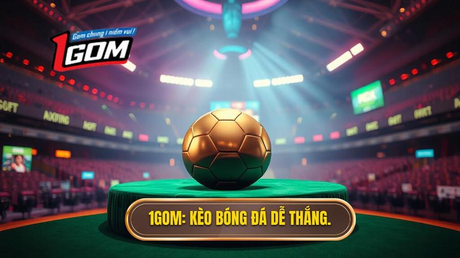 Kèo bóng đá dễ thắng: Bí quyết "vàng" giúp bạn chinh phục mọi nhà cái